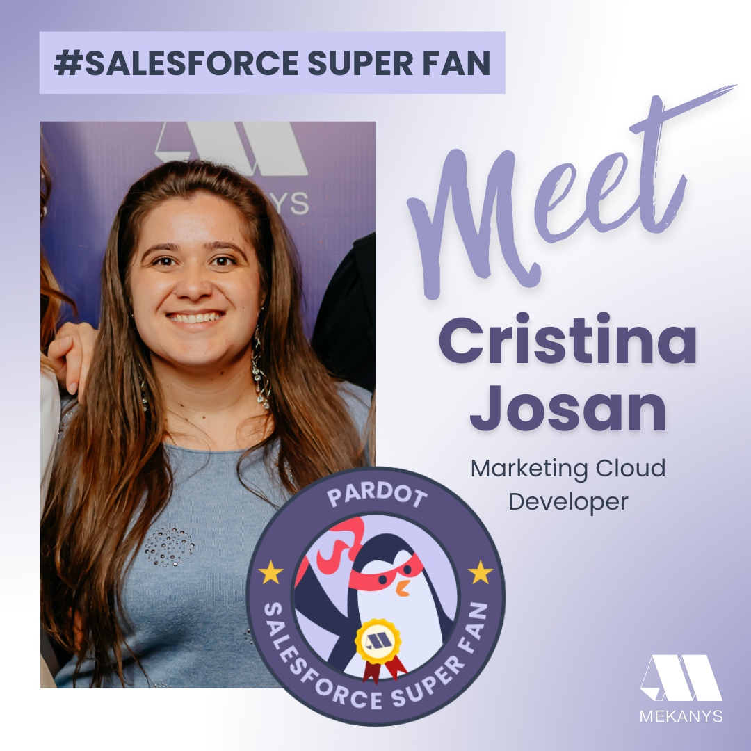 Meet Cristina Josan, a Pardot advocate driving B2B marketing success with lead generation, nurturing, and automated tasks for real results.