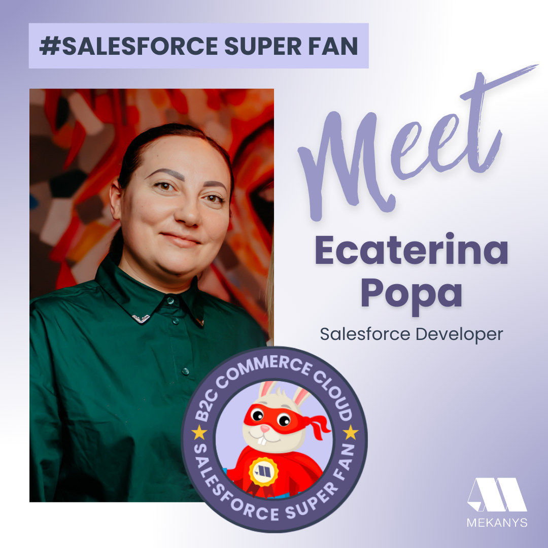 Meet Ecaterina Popa, a #B2C Commerce Cloud advocate empowering brands to create exceptional online shopping experiences and drive sales.