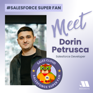 Meet Dorin Petrusca, a Sales Cloud enthusiast leveraging powerful tools for streamlined sales operations and boosted performance.